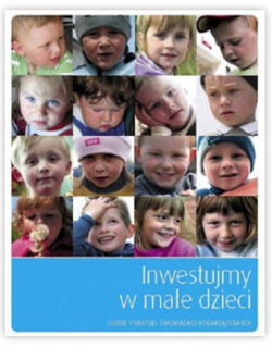 Inwestujmy w małe dzieci - dobre praktyki organizacji pozarządowych