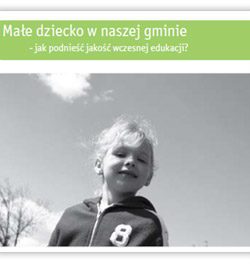 Małe dziecko w naszej gminie - jak podnieść jakość wczesnej edukacji